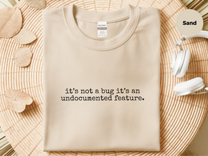 Mockup_05_Its Not A Bug Its An Undocumented Feature.png