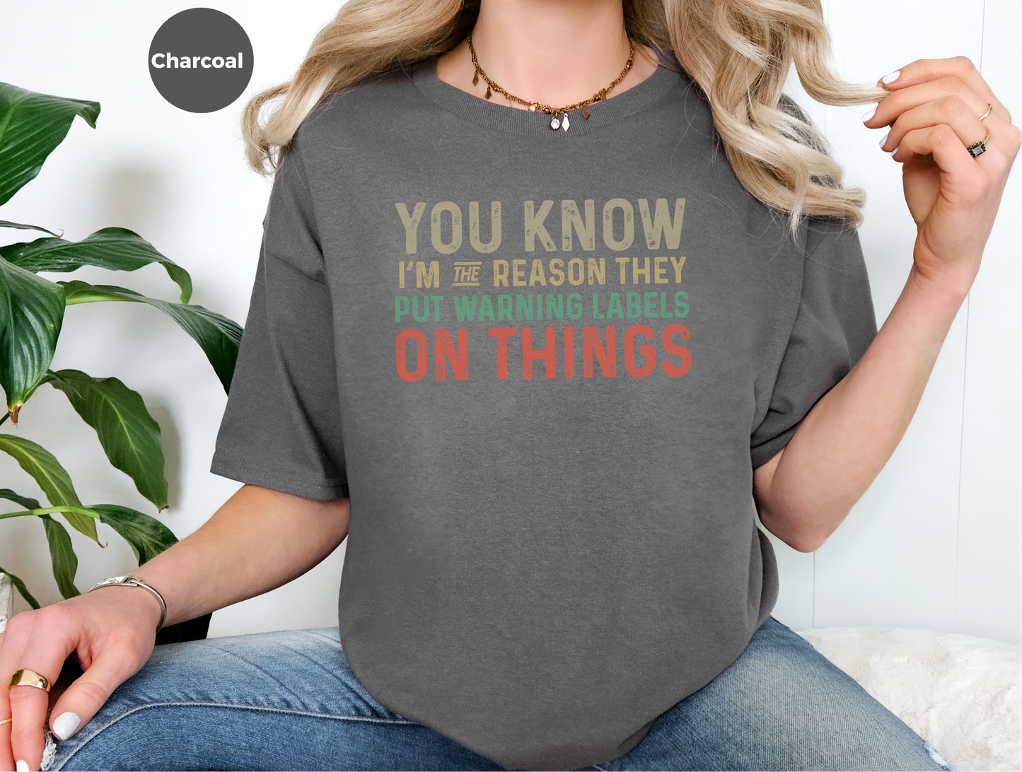 Mockup_05_You know Im the reason they have to put warning labels on things.png