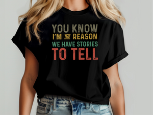 Mockup_05_You know Im the reason we have stories to tell.png