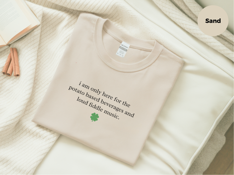 Mockup_06_IAmOnlyHereForThePotatoBasedBeveragesAndLoudFiddleMusic.png