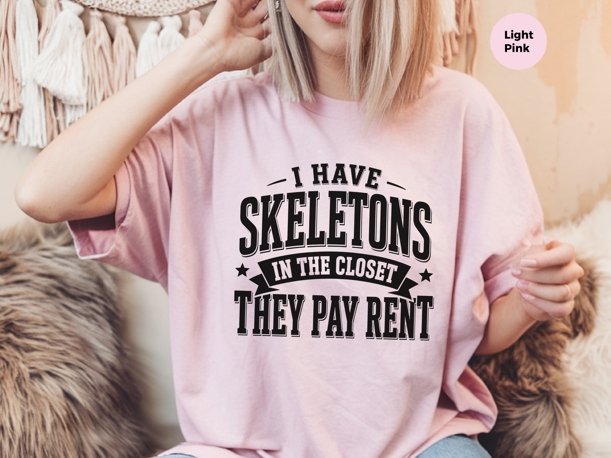 Mockup_06_I Have Skeletons in the ClosetThey Pay Rent.png