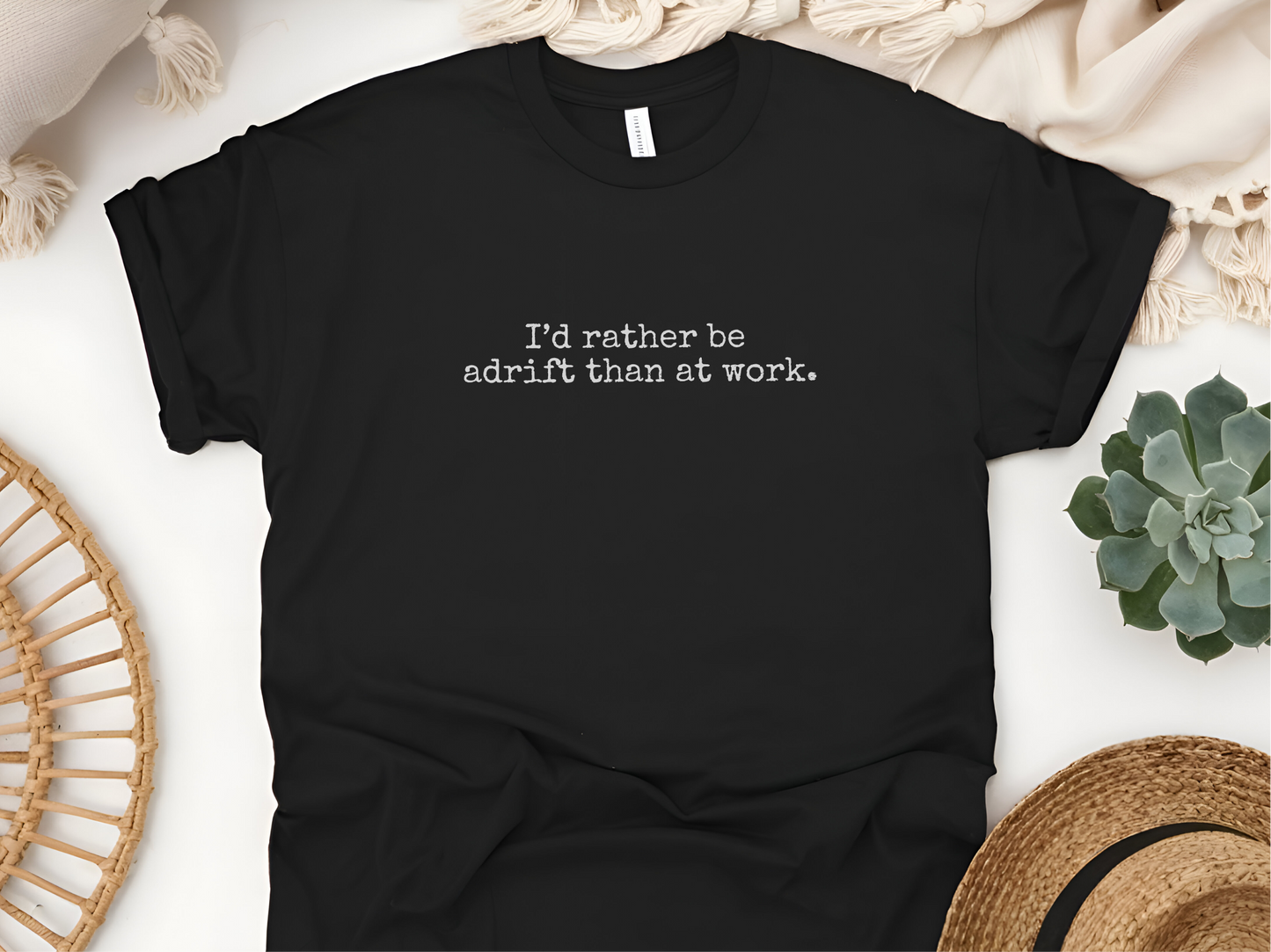 Mockup_06_Id rather be adrift than at work.png