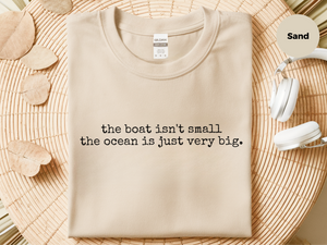 Mockup_06_The boat isnt small the ocean is just very big.png