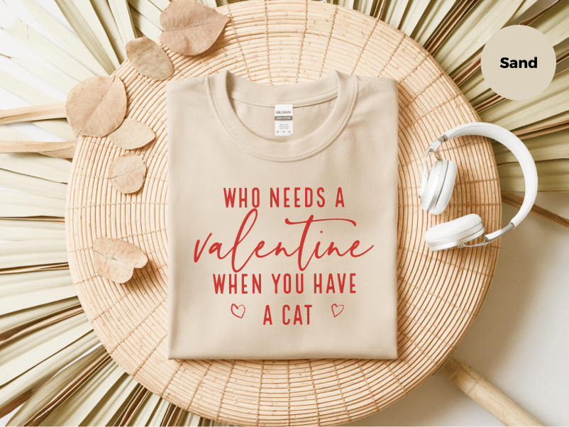 Mockup_06_WhoNeedsAValentineWhenYouHaveACat.png