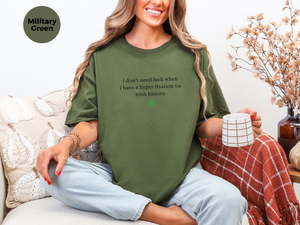 Mockup_07_IDontNeedLuckWhenIHaveAHyper-FixationOnIrishHistory.png