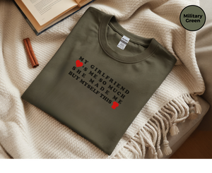 Mockup_07_MyGirlfriendLovesMeSoMuchSheMadeMeBuyMyselfThisShirt.png