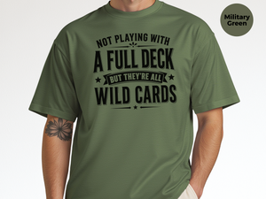 Mockup_07_Not Playing With a Full DeckBut Theyre All Wild Cards.png