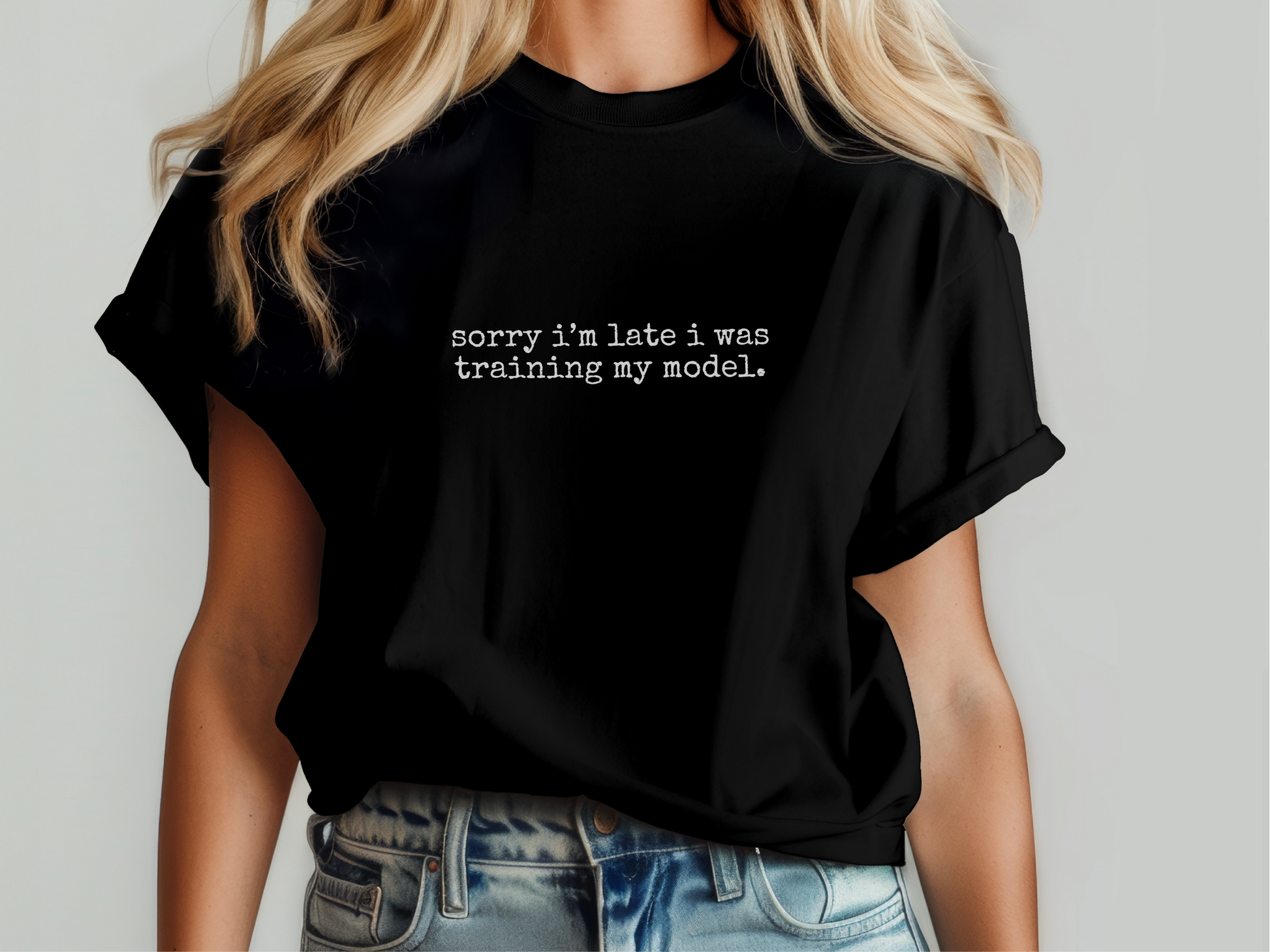 Mockup_07_Sorry Im Late I Was Training My Model.png