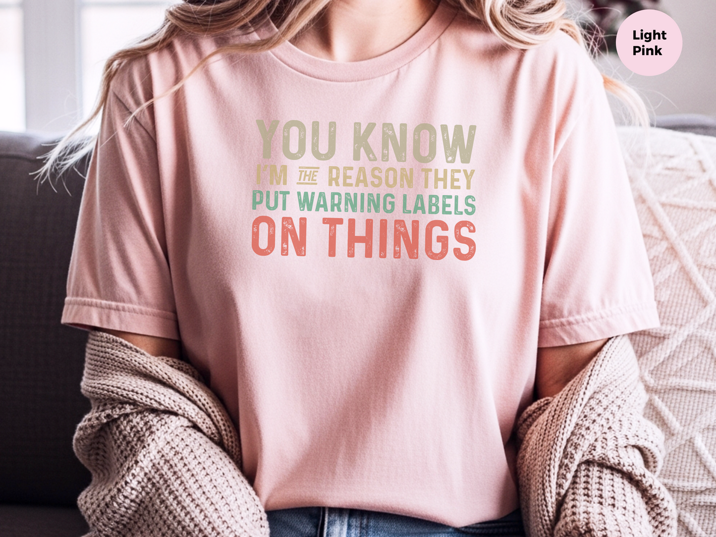 Mockup_07_You know Im the reason they have to put warning labels on things.png