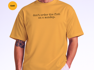 Mockup_08_Dont Order The Fish On A Monday.png