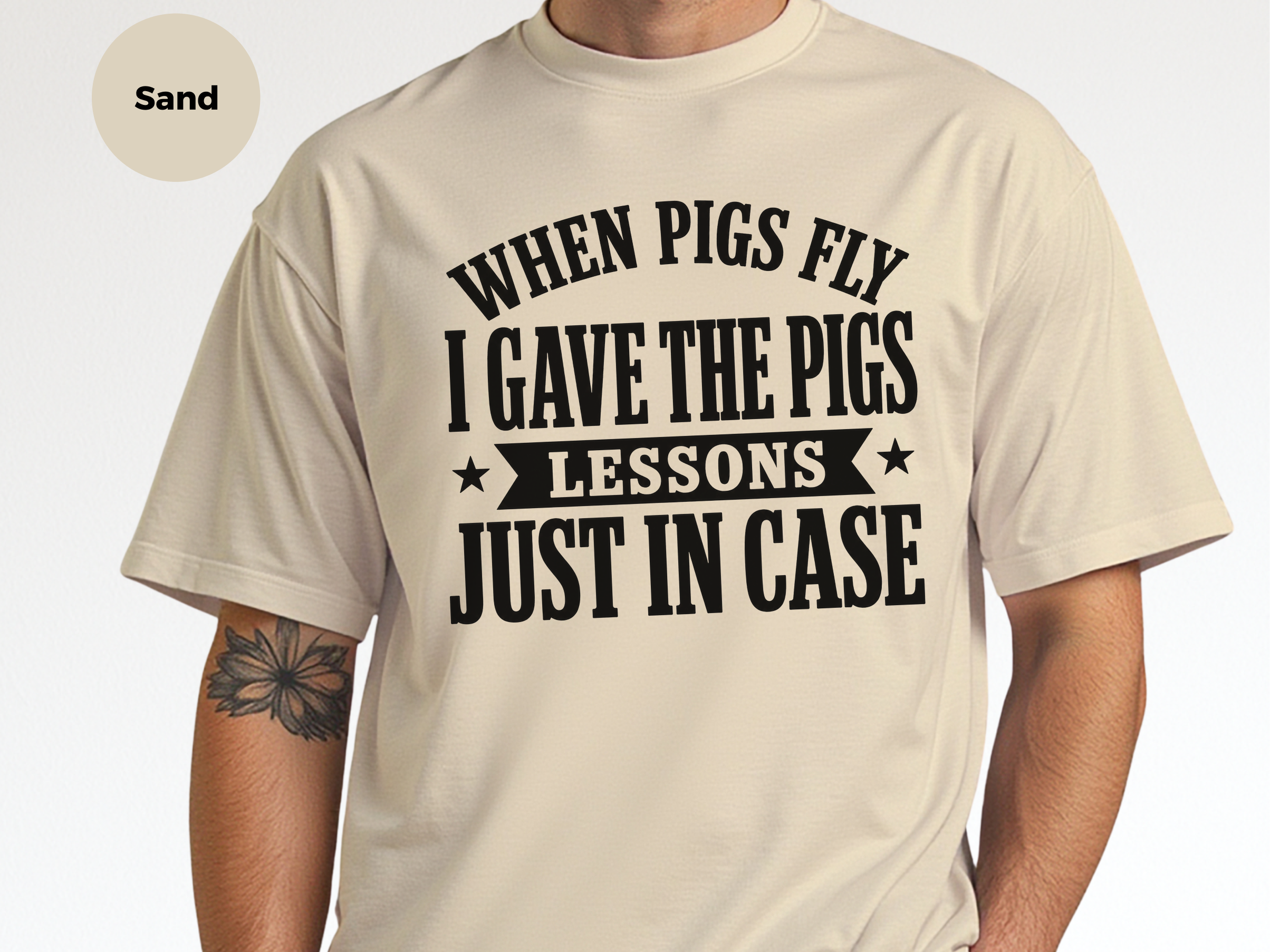 Mockup_08_When Pigs FlyI Gave The Pigs Lessons Just In Case.png