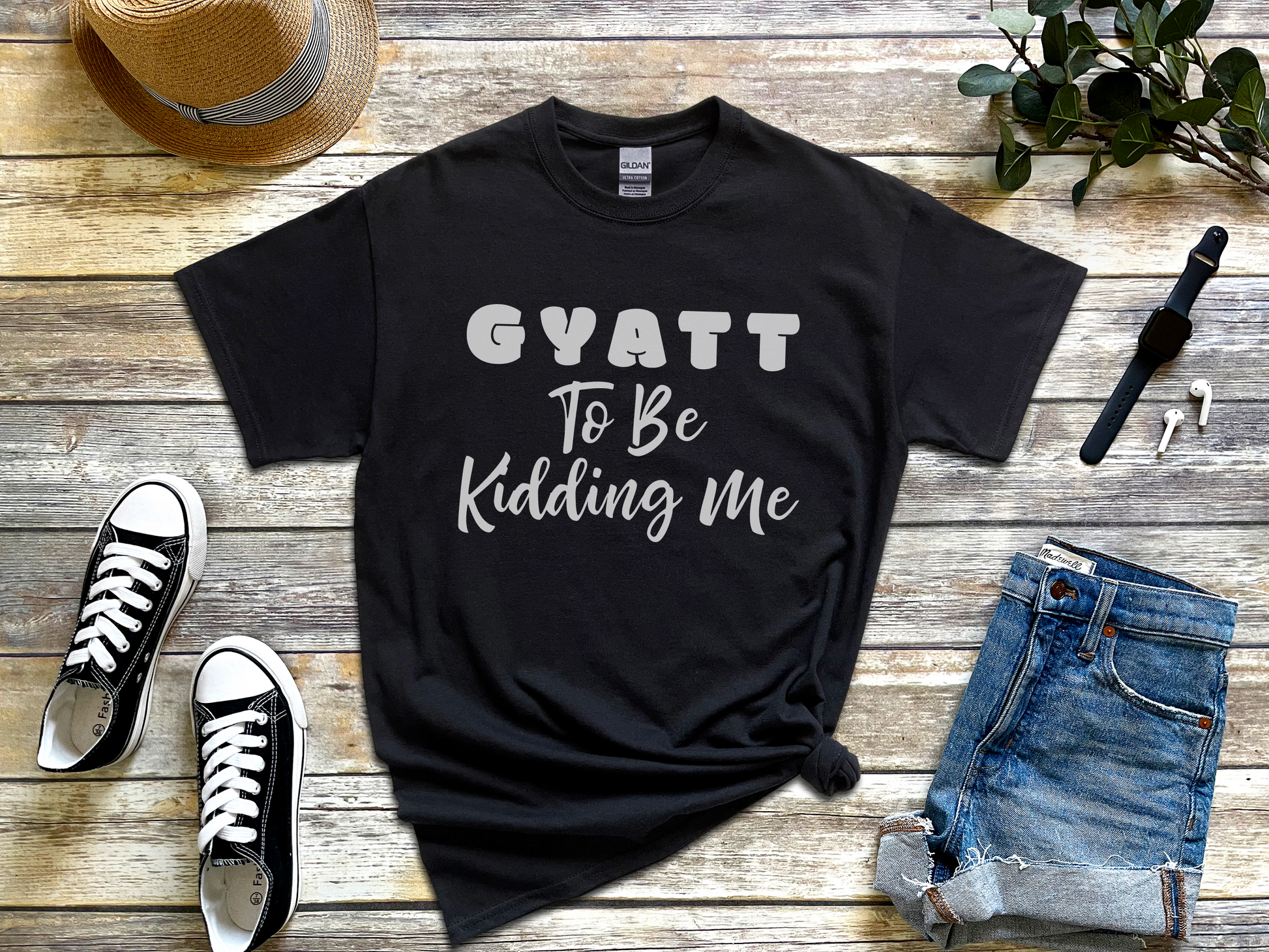 a t - shirt that says gyatt to be kading me