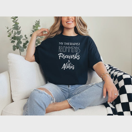 My Therapist Recommends Fireworks and AlibisMy Therapist Recommends Fireworks and Alibis_vid.mp4