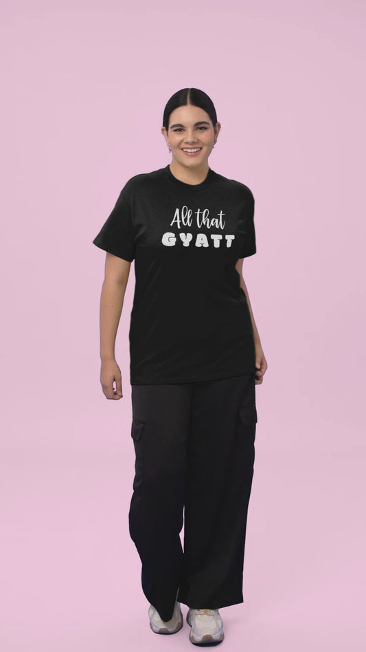 All That Gyatt Shirt: Bold Humor & Confident Gen Z Internet Slang