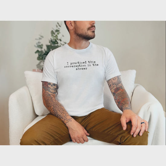 ForLight_Ipracticedthisconversationintheshower_vid.mp4