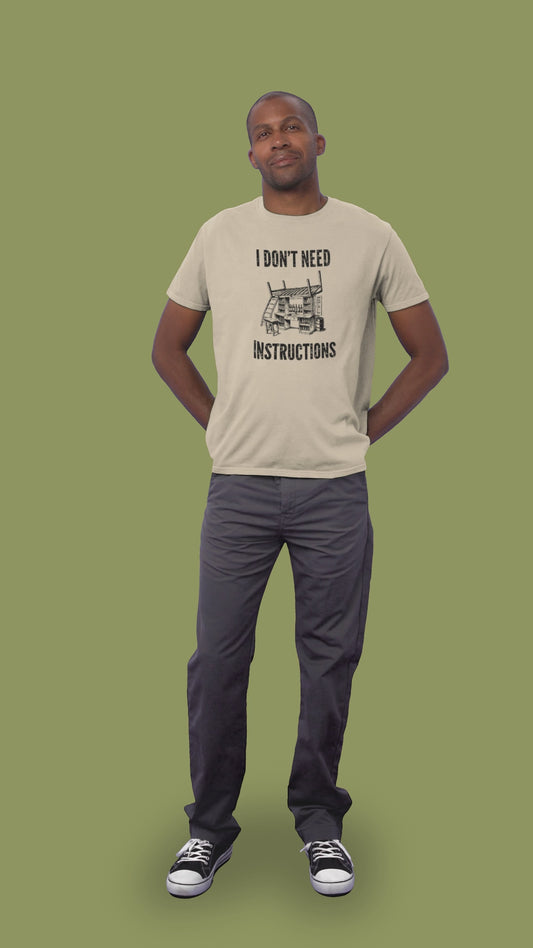 I Don't Need Instructions Funny Handyman DIY Expert Men's Tee Gift